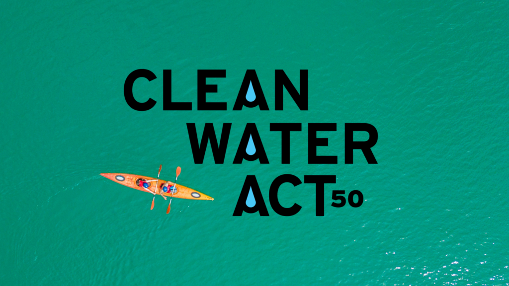 The Clean Water Act Turns 50